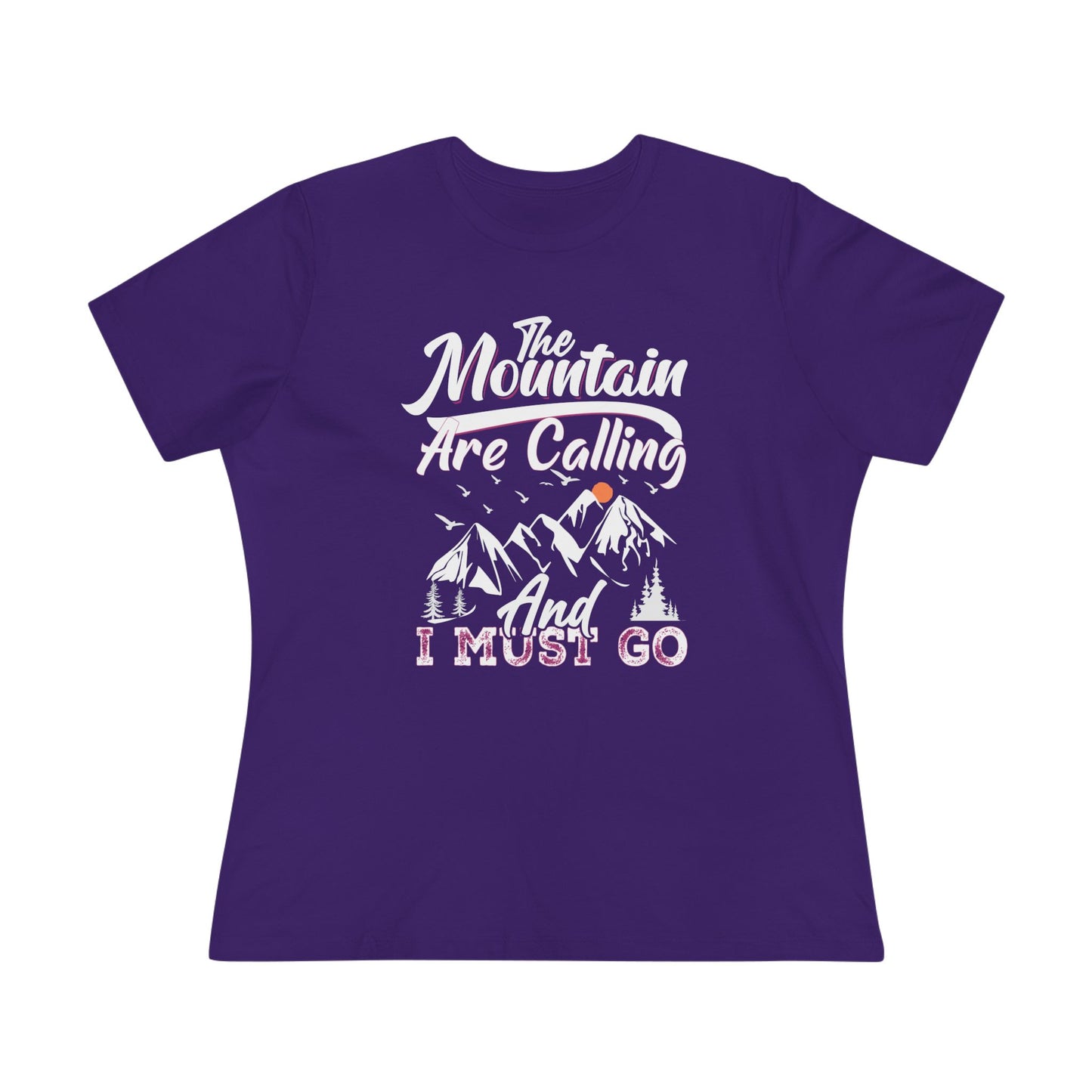 The Mountains Are Calling And I Must Go Women's Cotton Tshirt