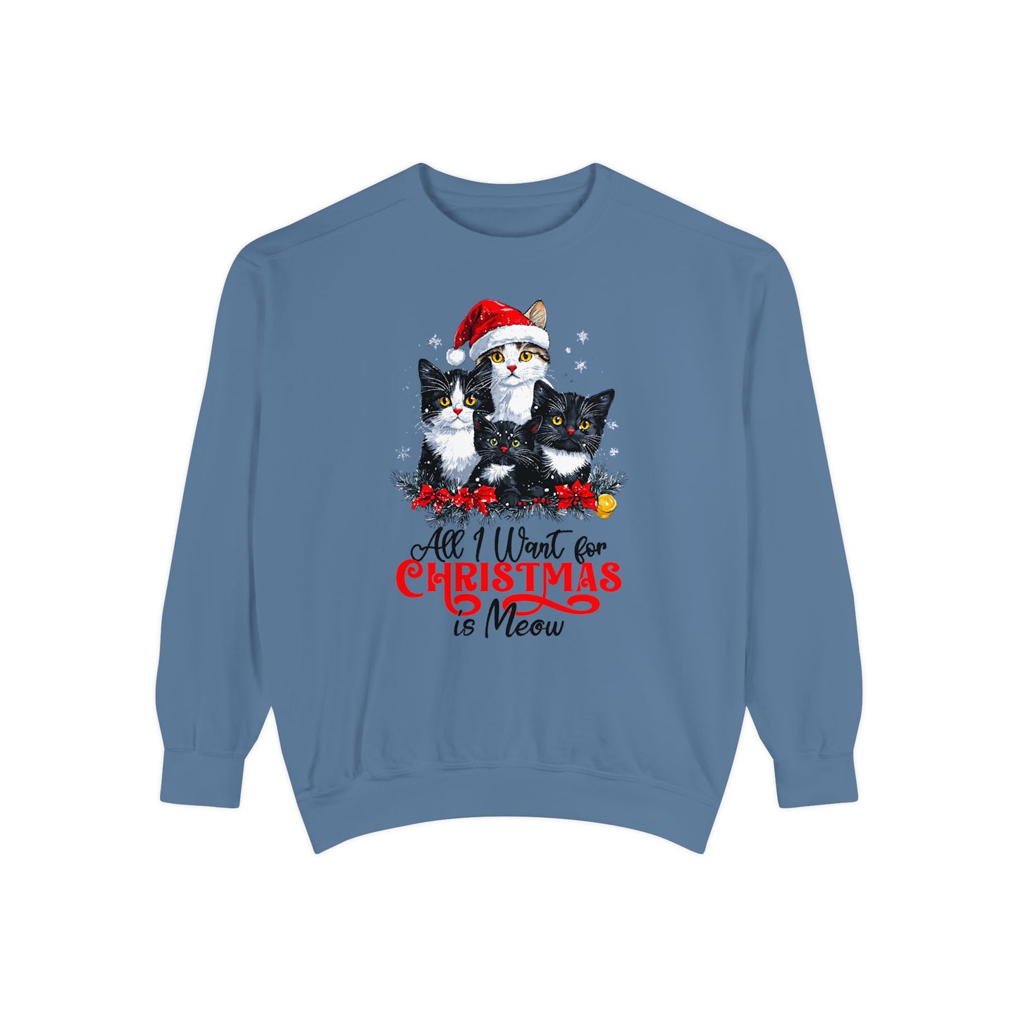 All I Want for Christmas is Meow - Unisex Cat Christmas Sweatshirt, Cat Themed Gift for Cat Lovers, Christmas Shirt, Holiday Apparel, Xmas Jumper,