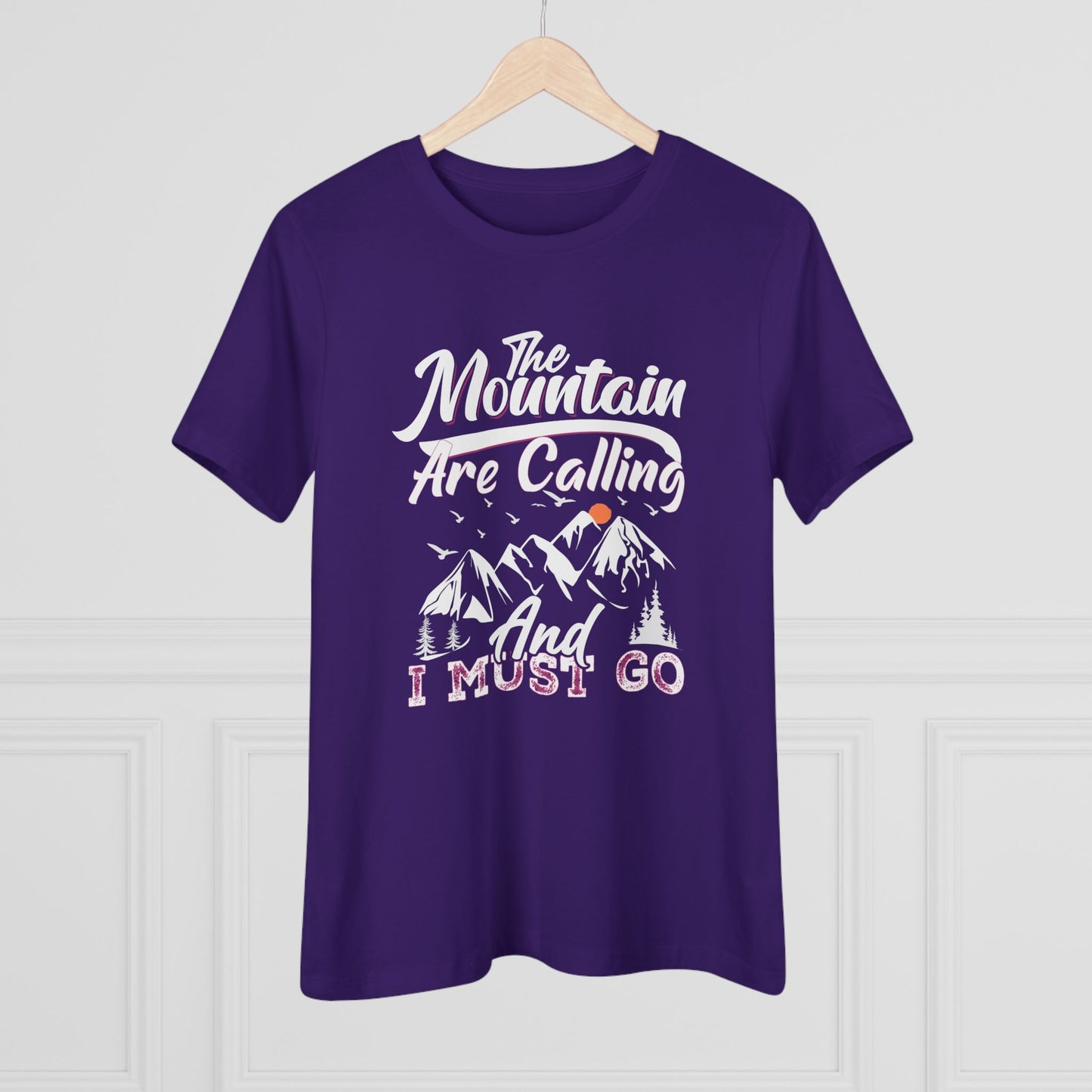 The Mountains Are Calling And I Must Go Women's Cotton Tshirt