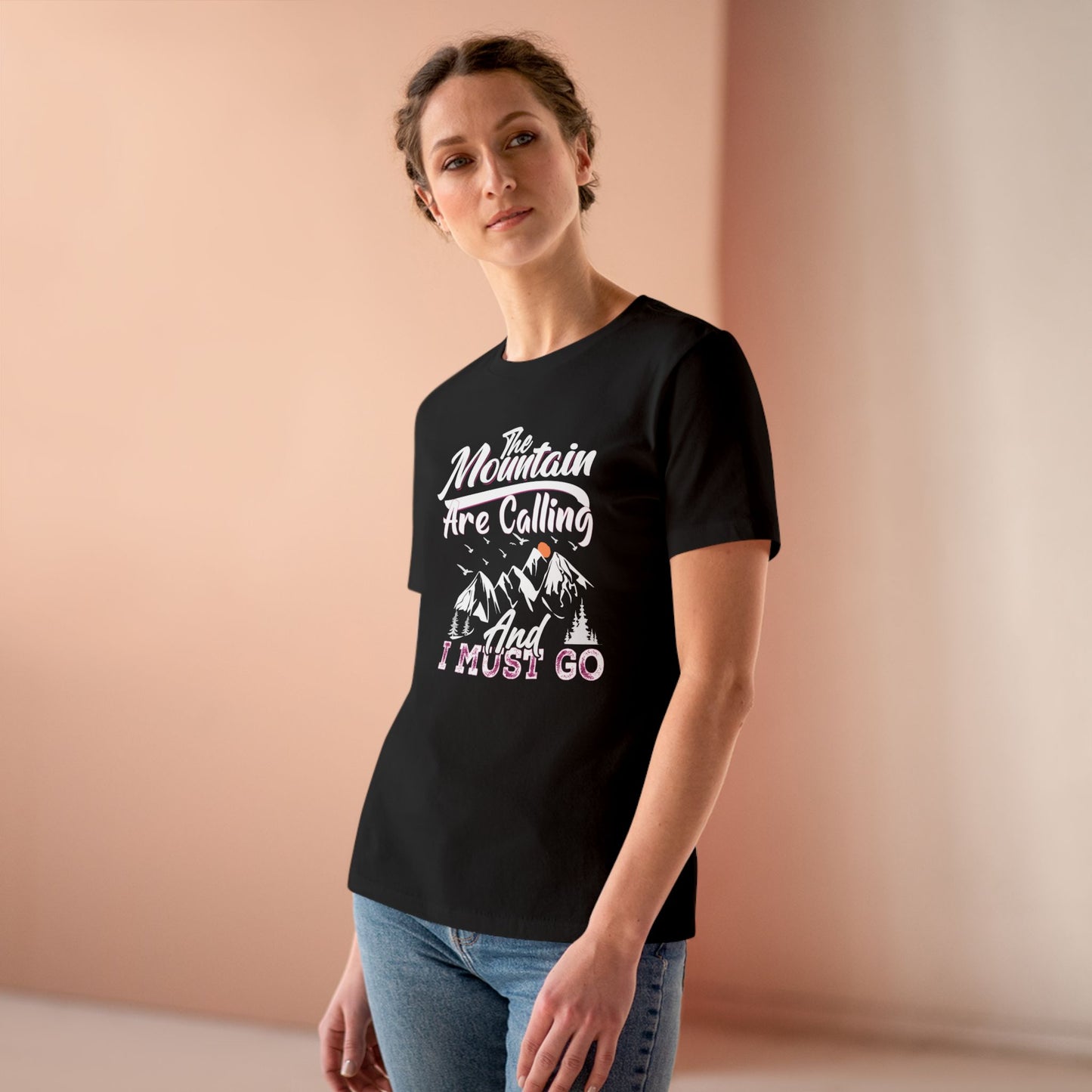 The Mountains Are Calling And I Must Go Women's Cotton Tshirt