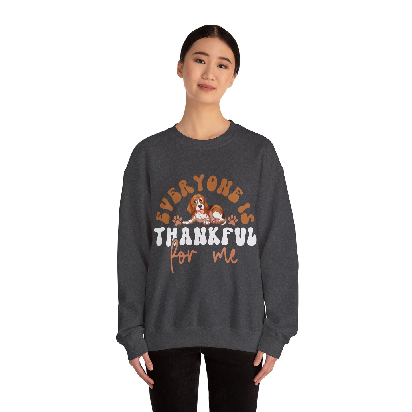 Cozy Thanksgiving Unisex Crewneck Sweatshirt – 'Everyone is Thankful For Me' Design