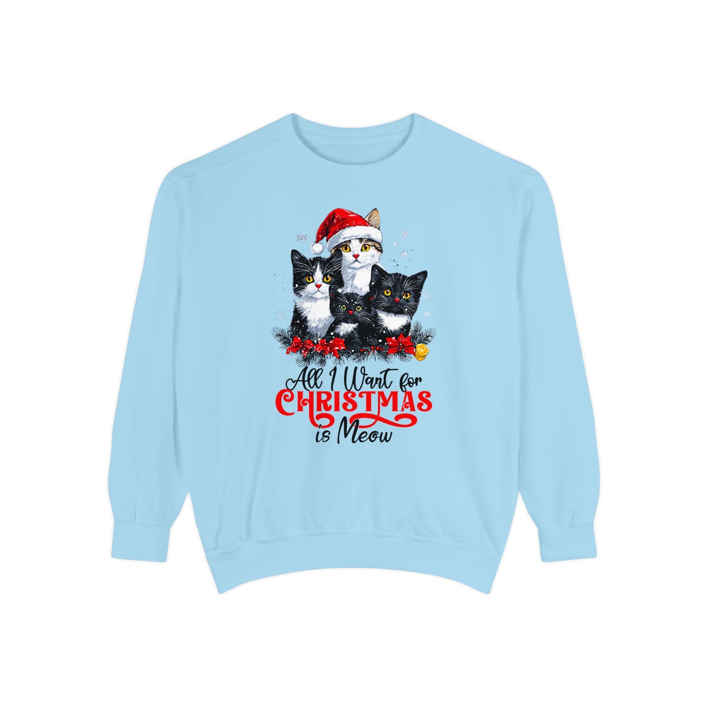 All I Want for Christmas is Meow - Unisex Cat Christmas Sweatshirt, Cat Themed Gift for Cat Lovers, Christmas Shirt, Holiday Apparel, Xmas Jumper,