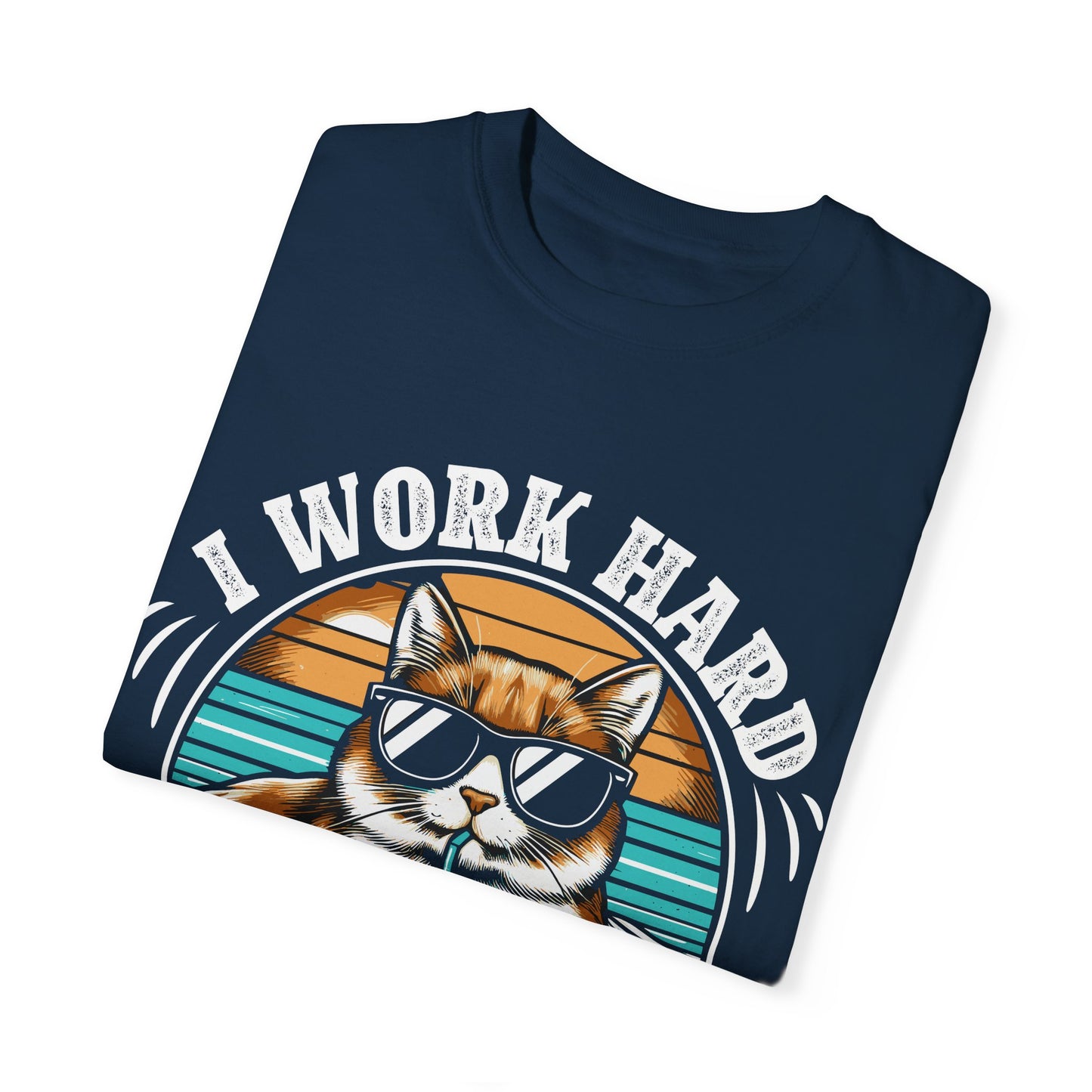 I Work Hard So My Cat Can Have A Better Life Unisex Garment-Dyed T-shirt– The perfect tee for dedicated cat parents