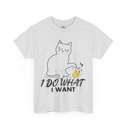 I do what I want –  Cat Lover Unisex Tee