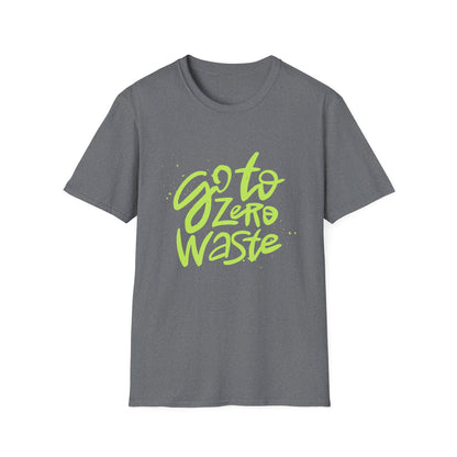 Go To Zero Waste - Social Awareness Unisex Softstyle T-Shirt