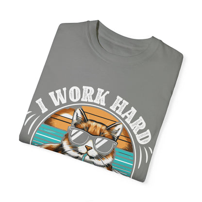 I Work Hard So My Cat Can Have A Better Life Unisex Garment-Dyed T-shirt– The perfect tee for dedicated cat parents