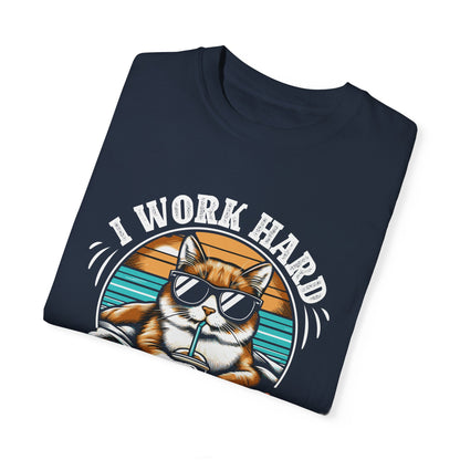 I Work Hard So My Cat Can Have A Better Life Unisex Garment-Dyed T-shirt– The perfect tee for dedicated cat parents