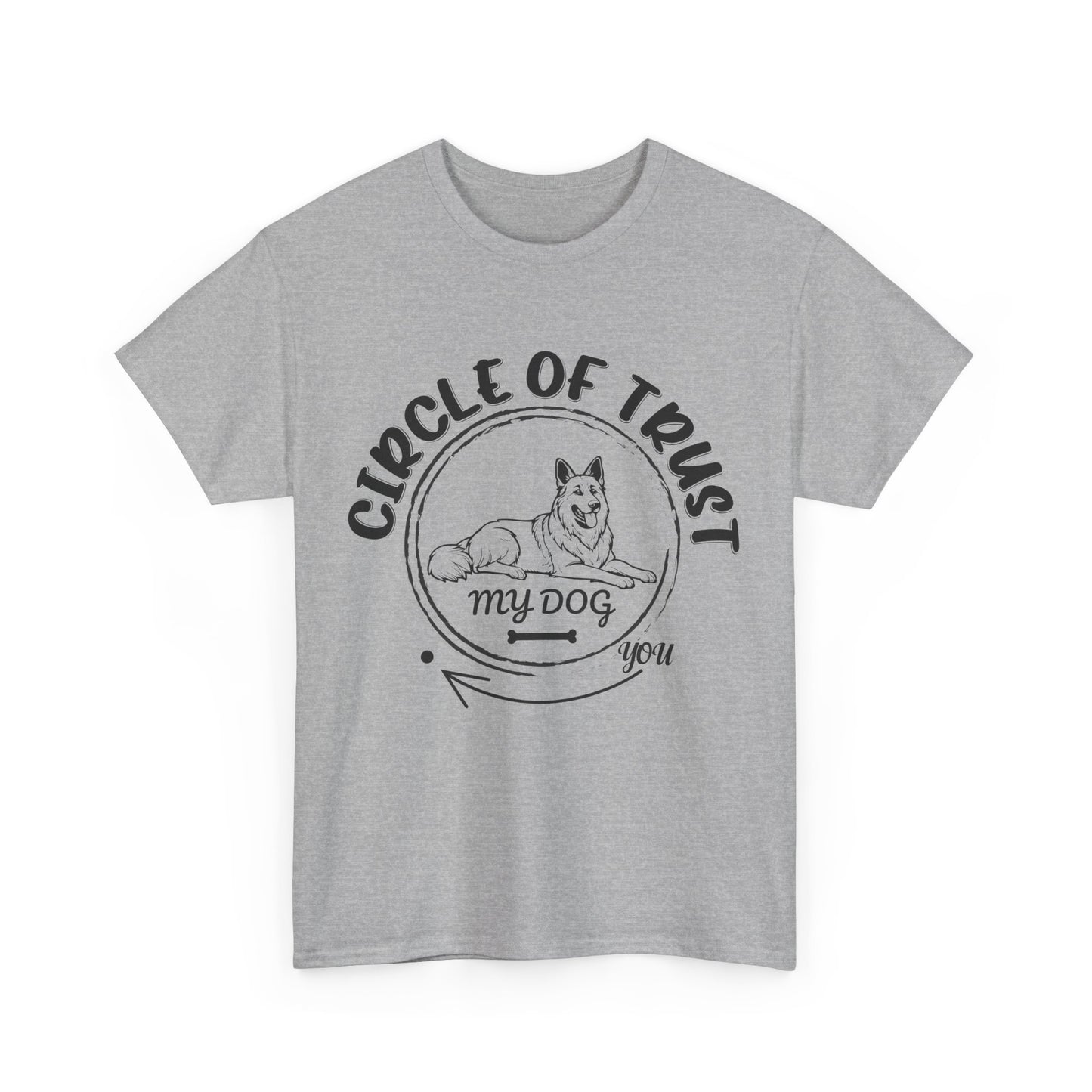 Circle of Trust Dog Lover Unisex Heavy Cotton T-Shirt- Funny Dog Parent Shirt for Dog Moms & Dads - Perfect Gift for Dog Lovers T-Shirt,