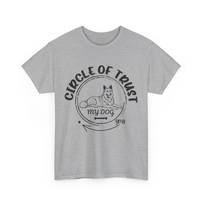 Circle of Trust Dog Lover Unisex Heavy Cotton T-Shirt- Funny Dog Parent Shirt for Dog Moms & Dads - Perfect Gift for Dog Lovers T-Shirt,