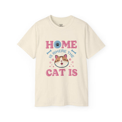 Cat Lover Unisex Tee - 'Home is Where Cat is' Quote