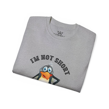 Penguin Lover Unisex Tee - I'm Not Short, I'm Penguin Size