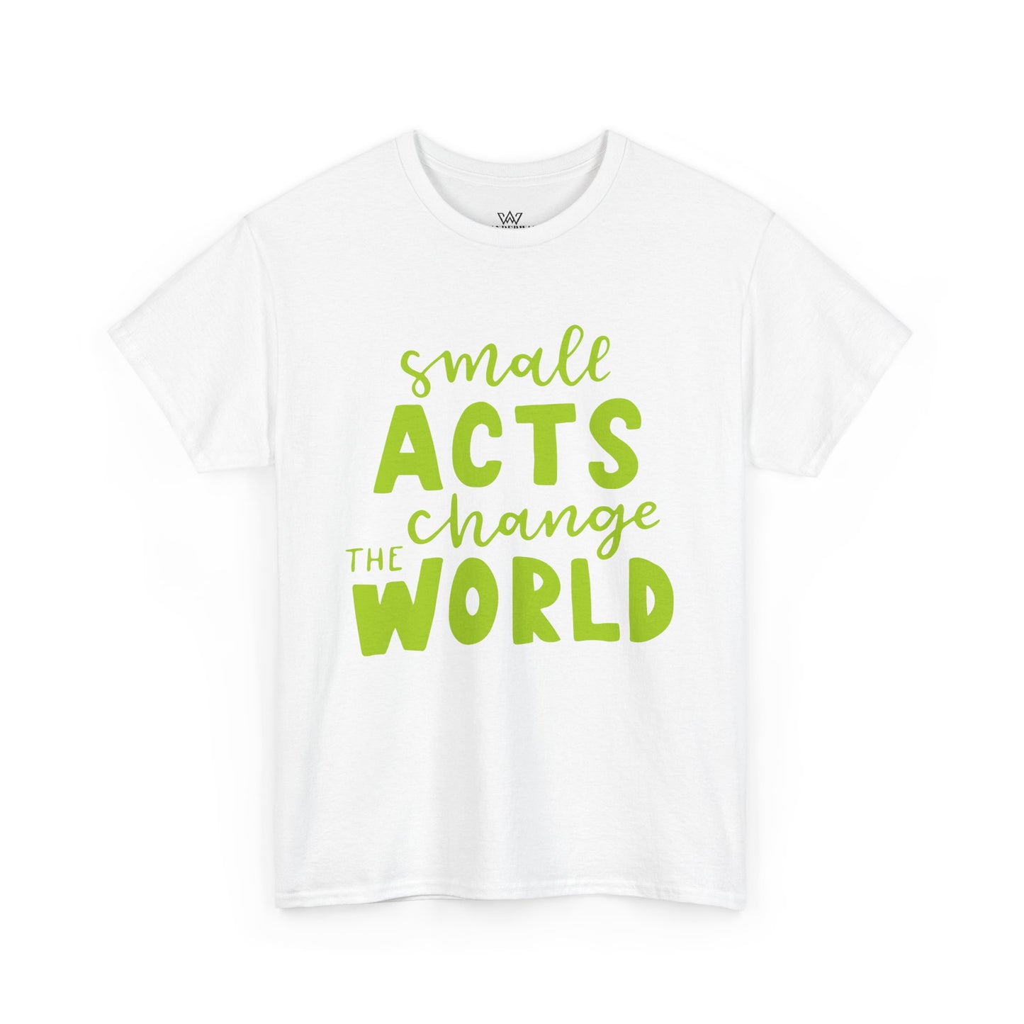 Small Acts Change the World" Unisex Heavy Cotton Tee